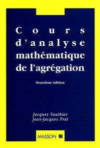 Cours d'analyse mathématique de l'agrégation