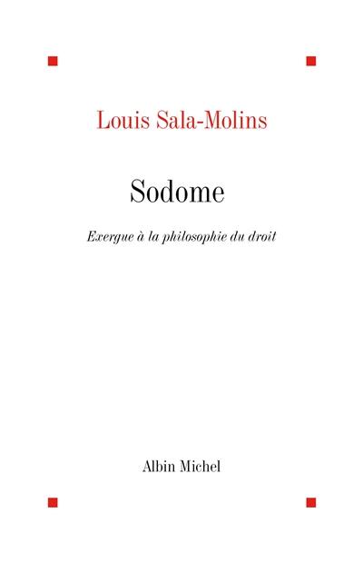 Sodome : exergue à la philosophie du droit