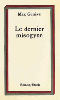 Le dernier misogyne