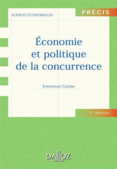 Economie et politique de la concurrence