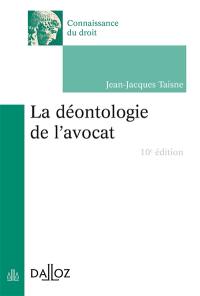 La déontologie de l'avocat