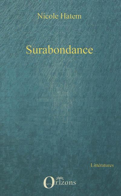 Surabondance : récit