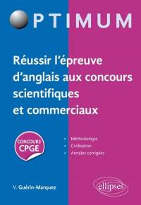 Réussir l'épreuve d'anglais aux concours scientifiques et commerciaux