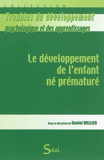 Le développement de l'enfant né prématuré