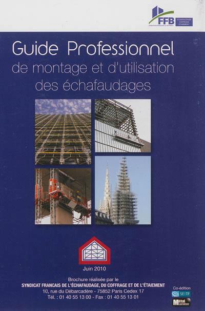 Guide professionnel de montage et d'utilisation des échafaudages