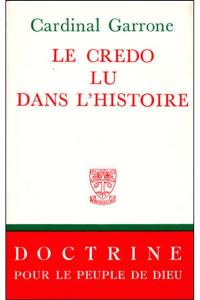 Le Credo lu dans l'histoire