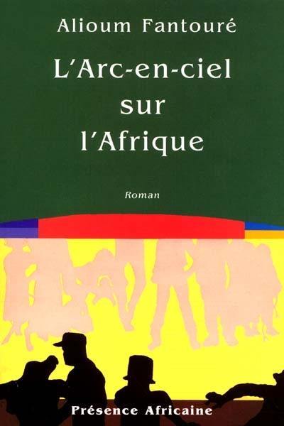 Le livre des cités du Termite. Vol. 4. L'arc-en-ciel sur l'Afrique