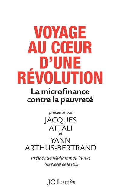 Voyage au coeur d'une révolution : la microfinance contre la pauvreté