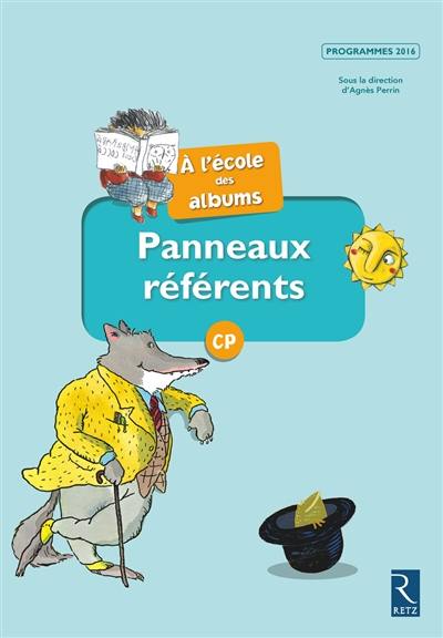 A l'école des albums CP : panneaux référents : programmes 2016