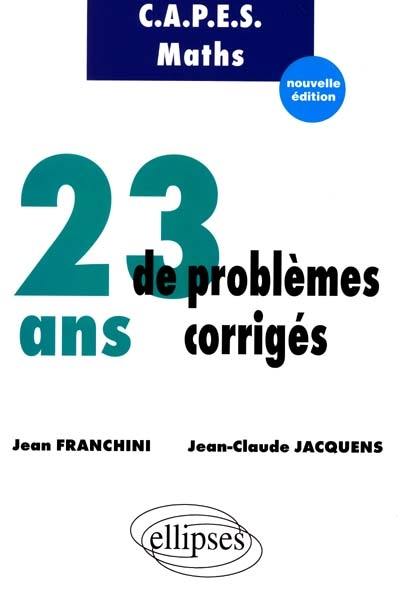 23 ans de problèmes corrigés