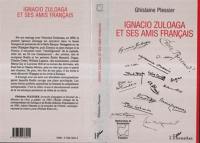 Ignacio Zuloaga et ses amis français