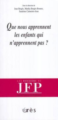 Que nous apprennent les enfants qui n'apprennent pas ?