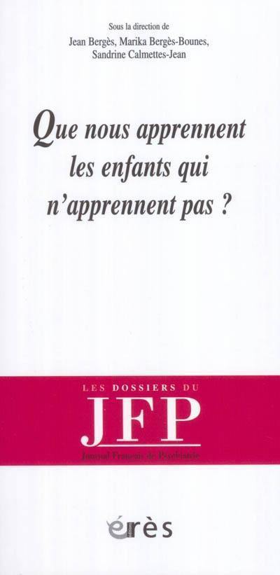 Que nous apprennent les enfants qui n'apprennent pas ?