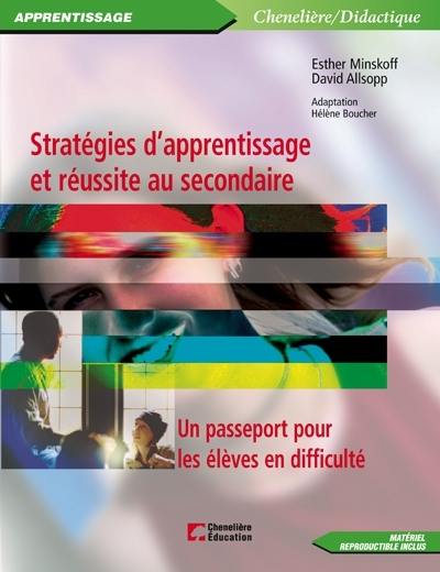 Stratégies d'apprentissage et réussite au secondaire : un passeport pour les élèves en difficulté