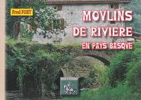 Moulins de rivière en Pays basque