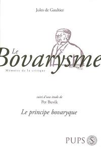 Le bovarysme. Le principe bovaryque