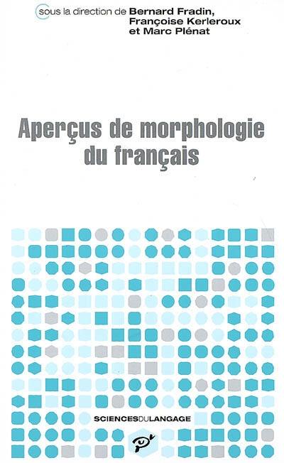 Aperçus de morphologie du français