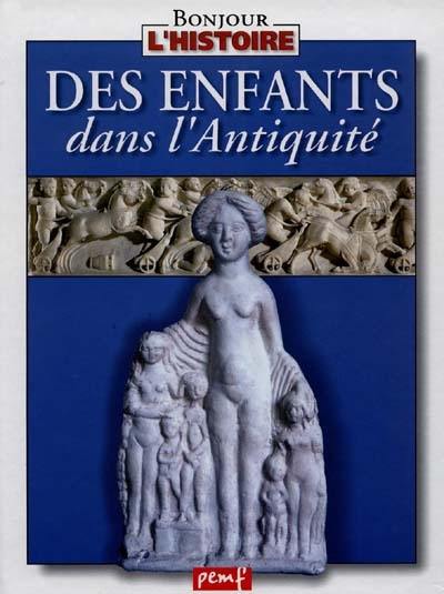 Des enfants dans l'Antiquité