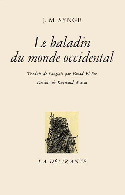 Le baladin du monde occidental