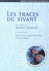 Les traces du vivant