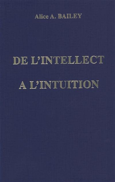 De l'intellect à l'intuition