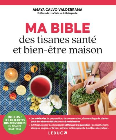 Ma bible des tisanes santé et bien-être maison