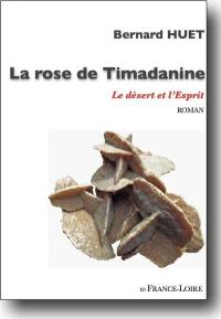 La rose de Timadanine : le désert et l'esprit