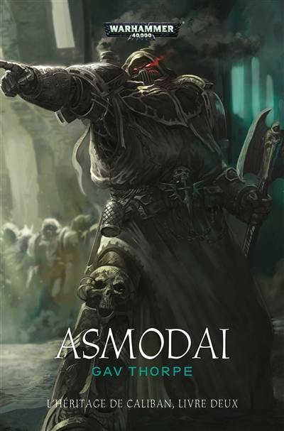 L'héritage de Caliban. Vol. 2. Asmodai