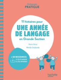 11 histoires pour une année de langage en grande section