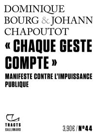 Chaque geste compte : manifeste contre l'impuissance publique