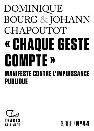 Chaque geste compte : manifeste contre l'impuissance publique