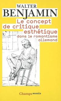 Le concept de critique esthétique dans le romantisme allemand