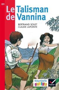 Le talisman de Vannina : CE1, série rouge