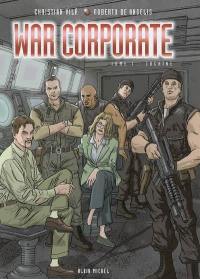 War corporate. Vol. 1. Cocaïne