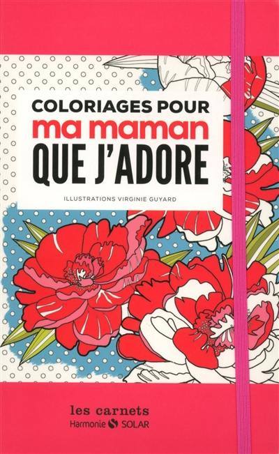 Coloriages pour ma maman que j'adore