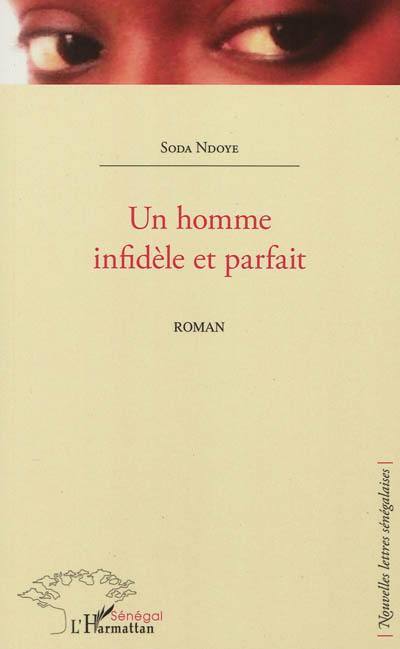 Un homme infidèle et parfait