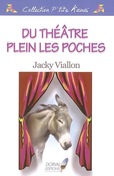 Du théâtre plein les poches