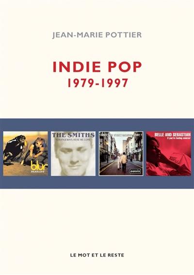 Indie pop : 1979-1997