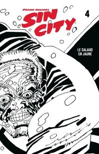 Sin City. Vol. 4. Le salaud en jaune