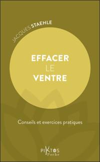 Effacer le ventre : conseils et exercices pratiques