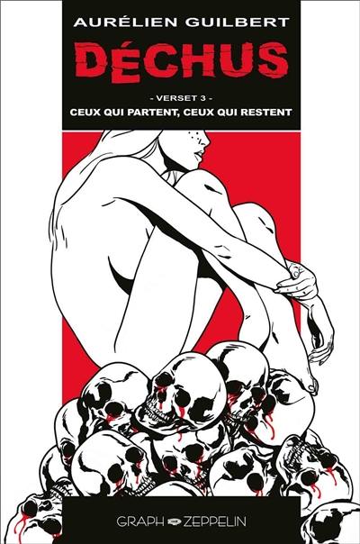 Déchus. Vol. 3. Ceux qui partent, ceux qui restent