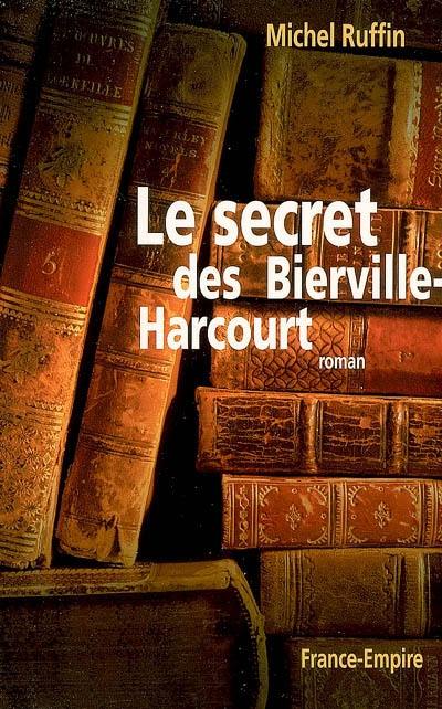 Le secret des Bierville-Harcourt