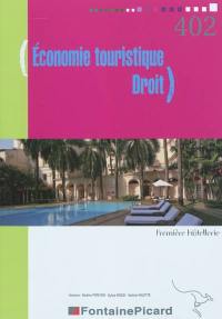 Economie touristique, droit : première hôtellerie