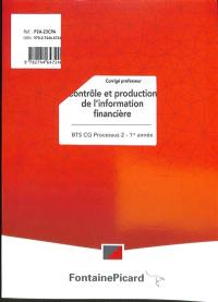 Contrôle et production de l'information financière, BTS CG processus 2, 1re année : corrigé professeur