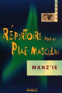 La fille du rabbin. Vol. 1. Répertoire pour un piaf masculin : roman(ce)