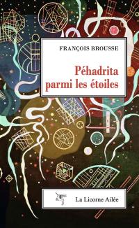 Péhadrita parmi les étoiles