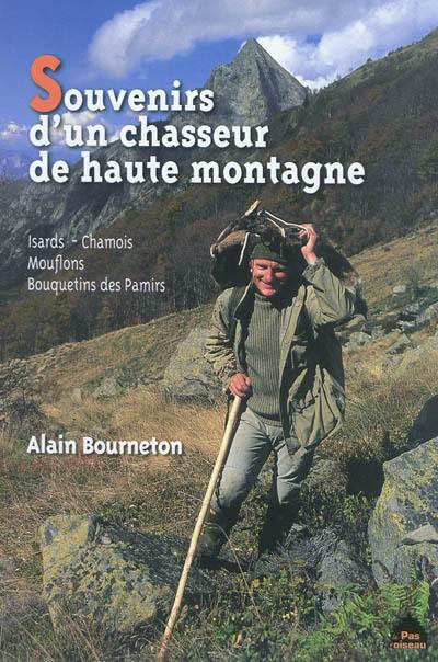 Souvenirs d'un chasseur de haute montagne : isards, chamois, mouflons, bouquetins des Pamirs