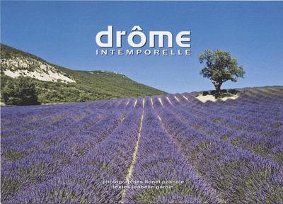 Drôme intemporelle Drôme intemporelle