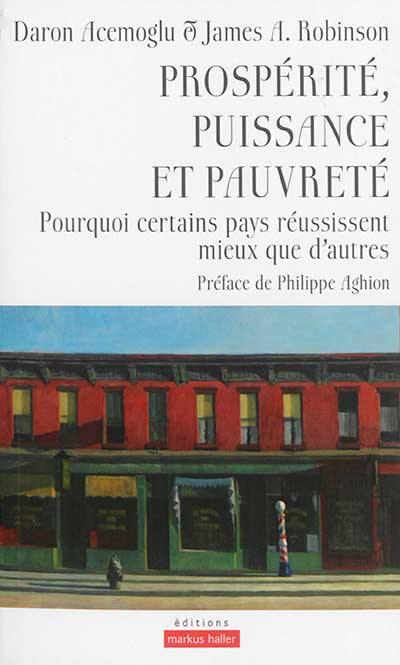 Prospérité, croissance et pauvreté : pourquoi certains pays réussissent mieux que d'autres