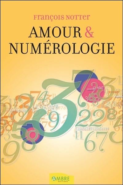 Amour & numérologie : avec la numérologie humaniste